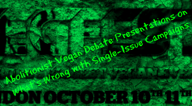 VegFest UK London 2015:  Abolitionist Vegan Debate Presentations
