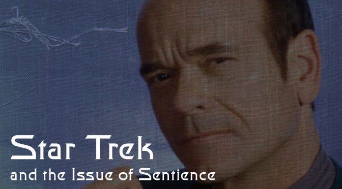 Star Trek and the Issue of Sentience
