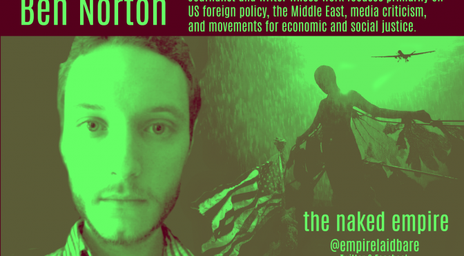 Journalist Ben Norton on Issues Relating to US Imperialism in East Asia (Pt 3/4)